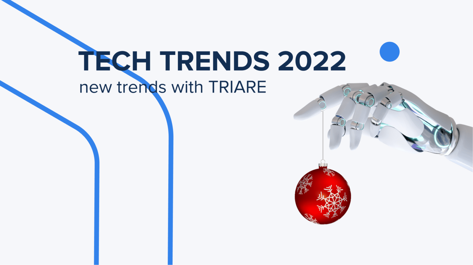 New Tech Trends with TRIARE