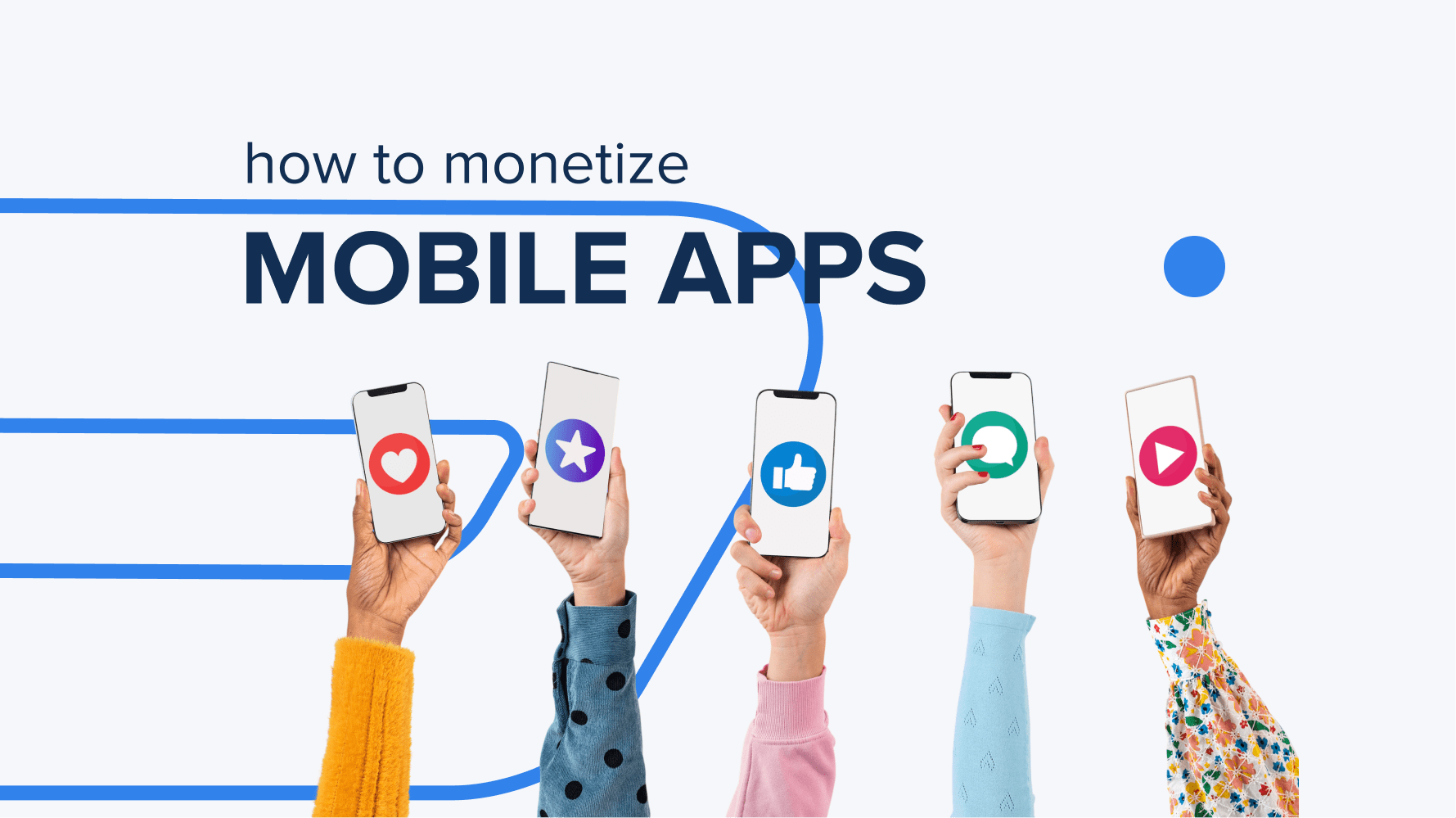 How to monetize mobile apps?