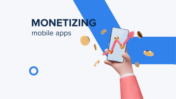 Monetizing Mobile Apps