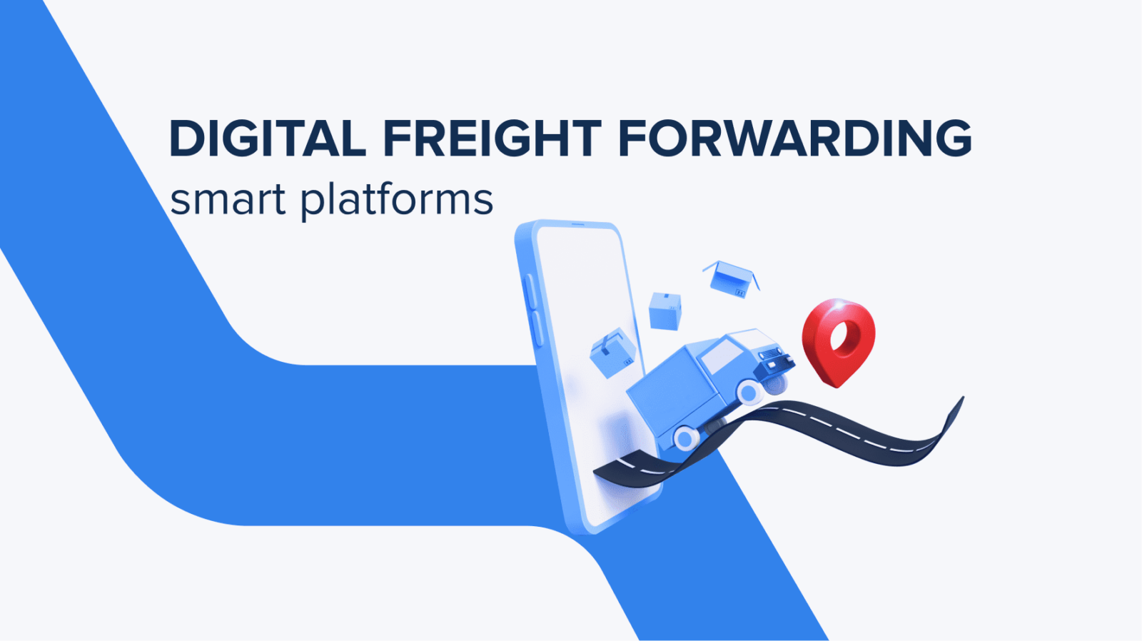 Digital Freight Forwarding Smart Platforms