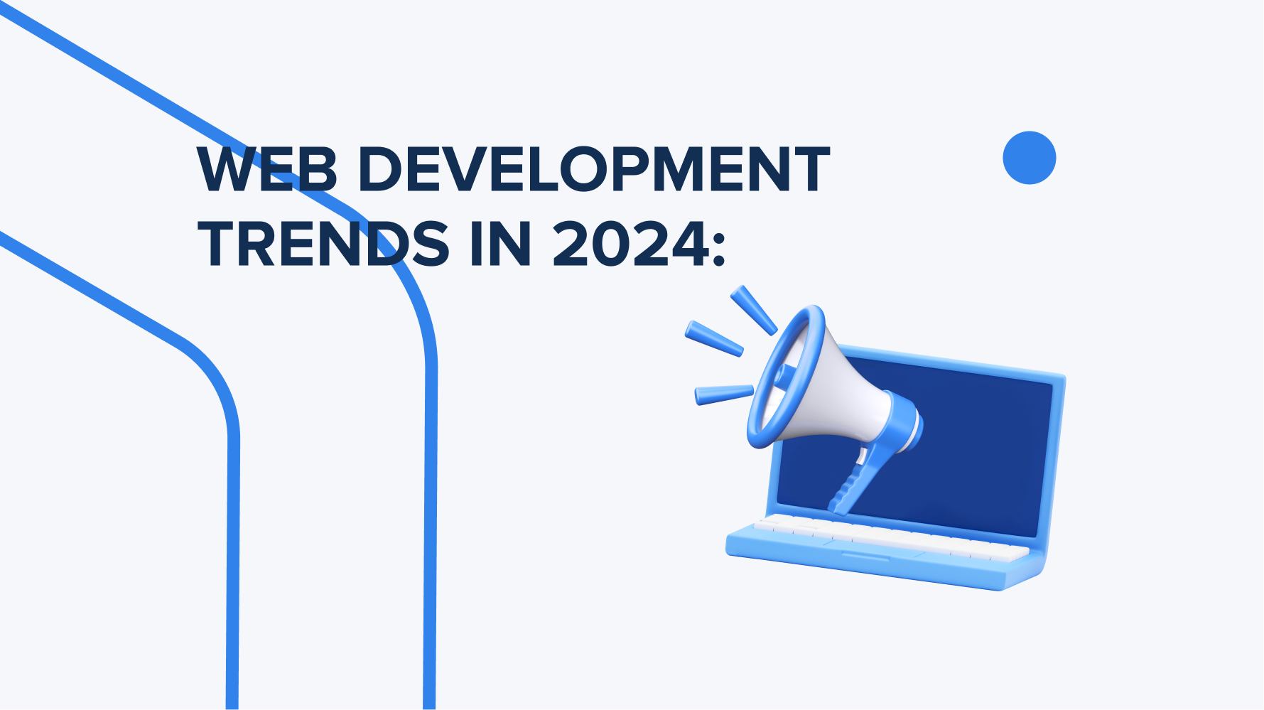 Web Development Trends In 2024: AI, ML, PWA and more