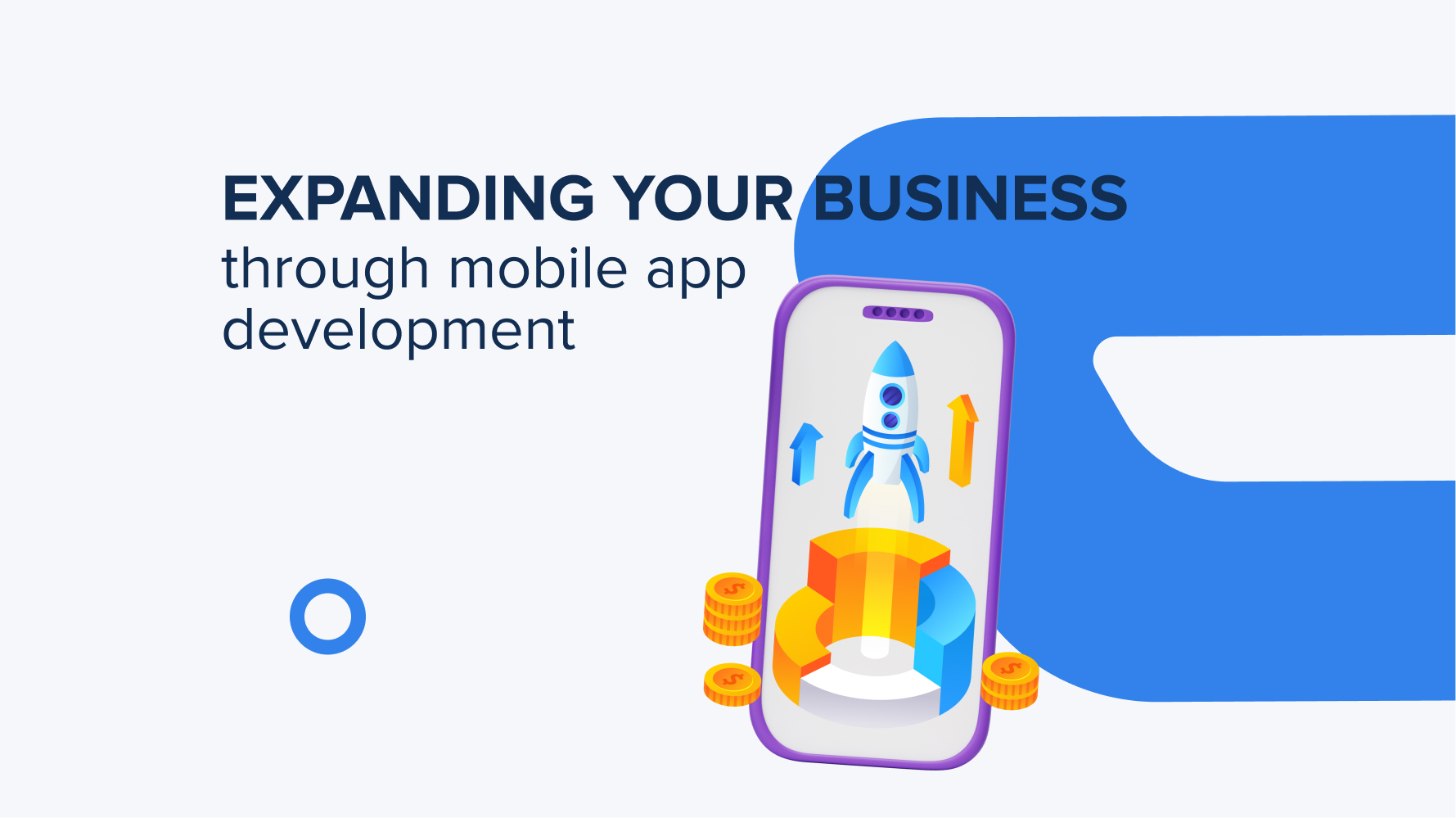 Strategies for Expanding Your Business Through Mobile App Development