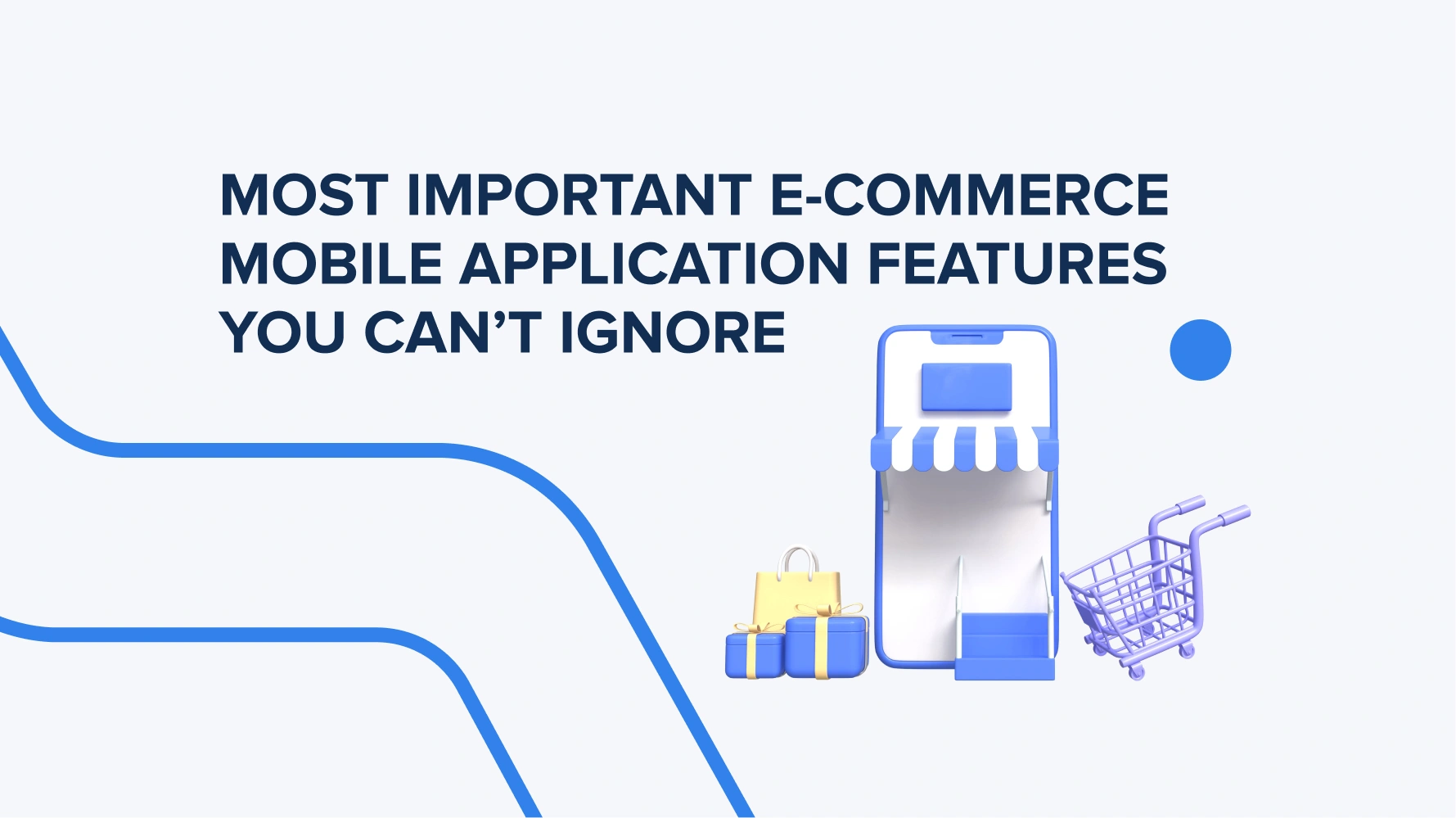 E-Commerce Mobile App Features
